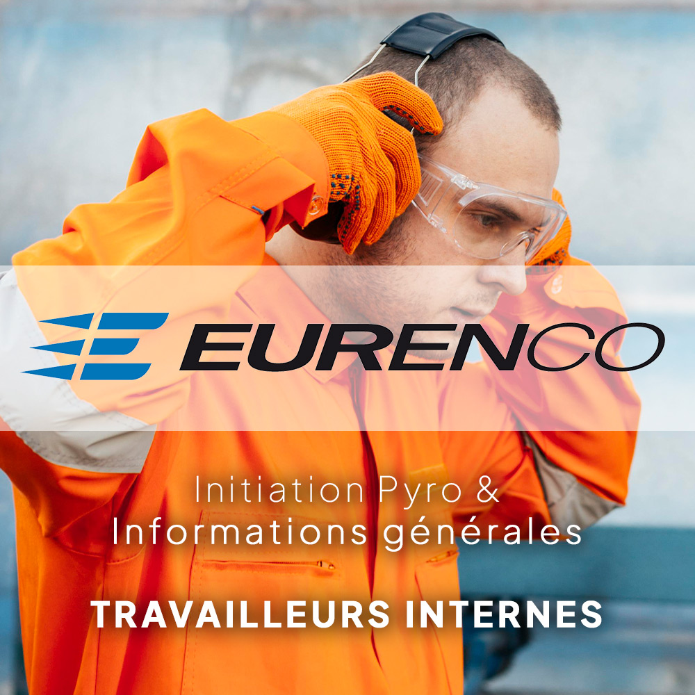 Initiation Pyro et Informations générales - Travailleurs internes
